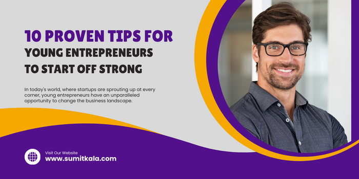 In today's world, where startups are sprouting up at every corner, young entrepreneurs have an unparalleled opportunity to change the business landscape.