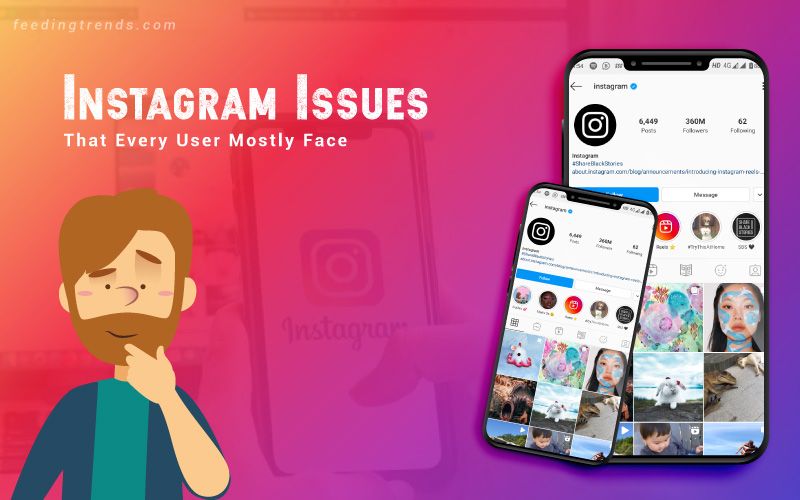 5 Instagram Major Issues/Problems Along With Their Solutions, That ...