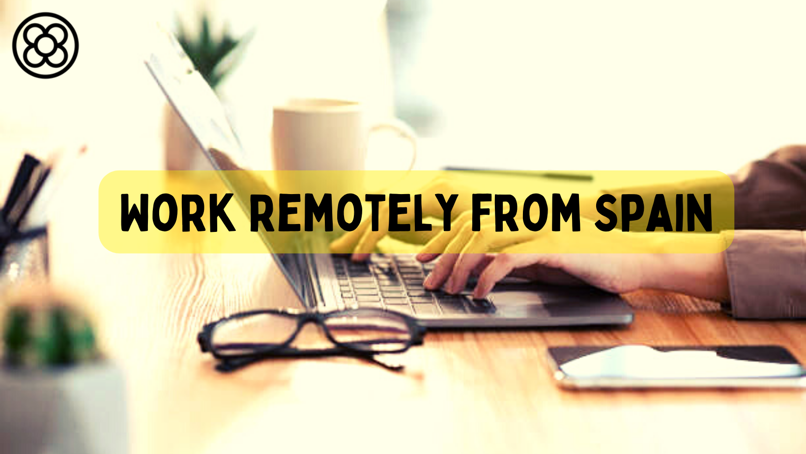 Work Remotely In Spain