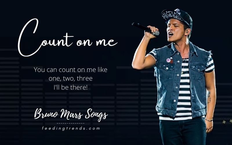 bruno mars quotes count on me