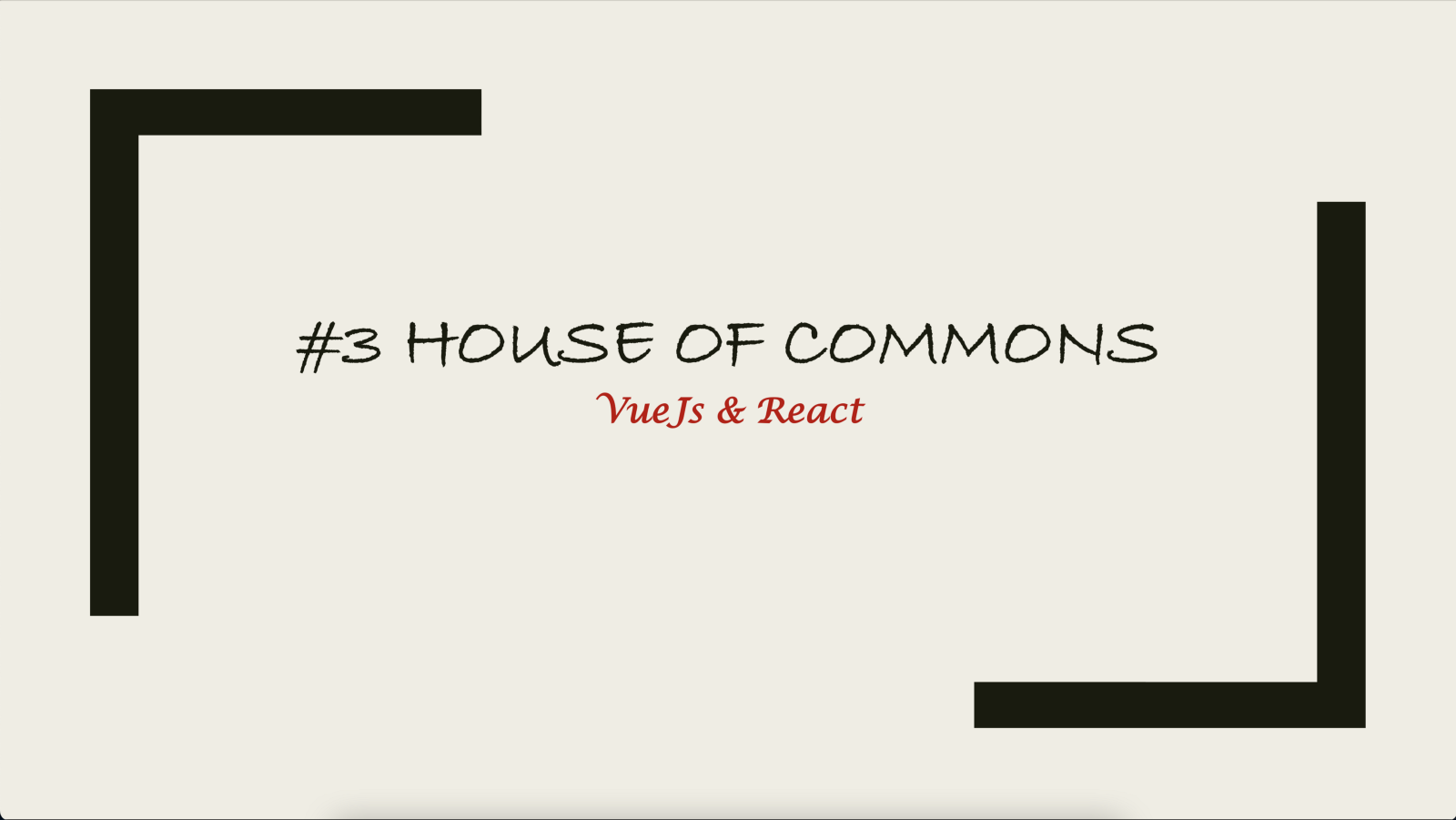 3-house-of-commons-vuejs-react