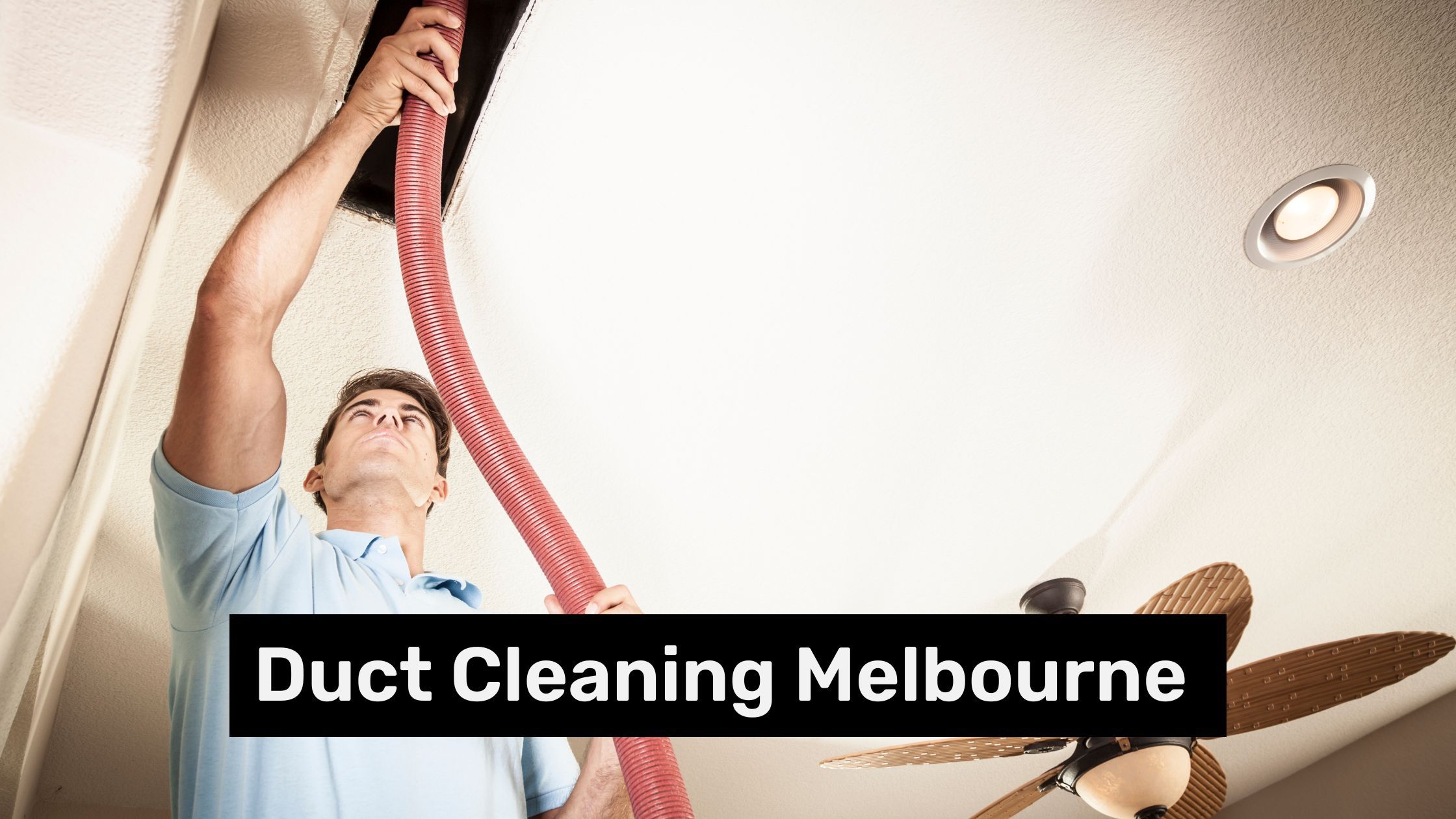How Often Should You Clean Your Air Ducts in Melbourne?