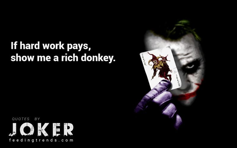 50 Joker Quotes Which Shows The Real Side Of This World
