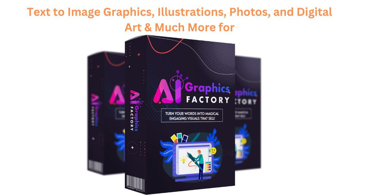 AI Graphics Factory Review-Create Graphics, Illustrations, Photos For Your Blogs
