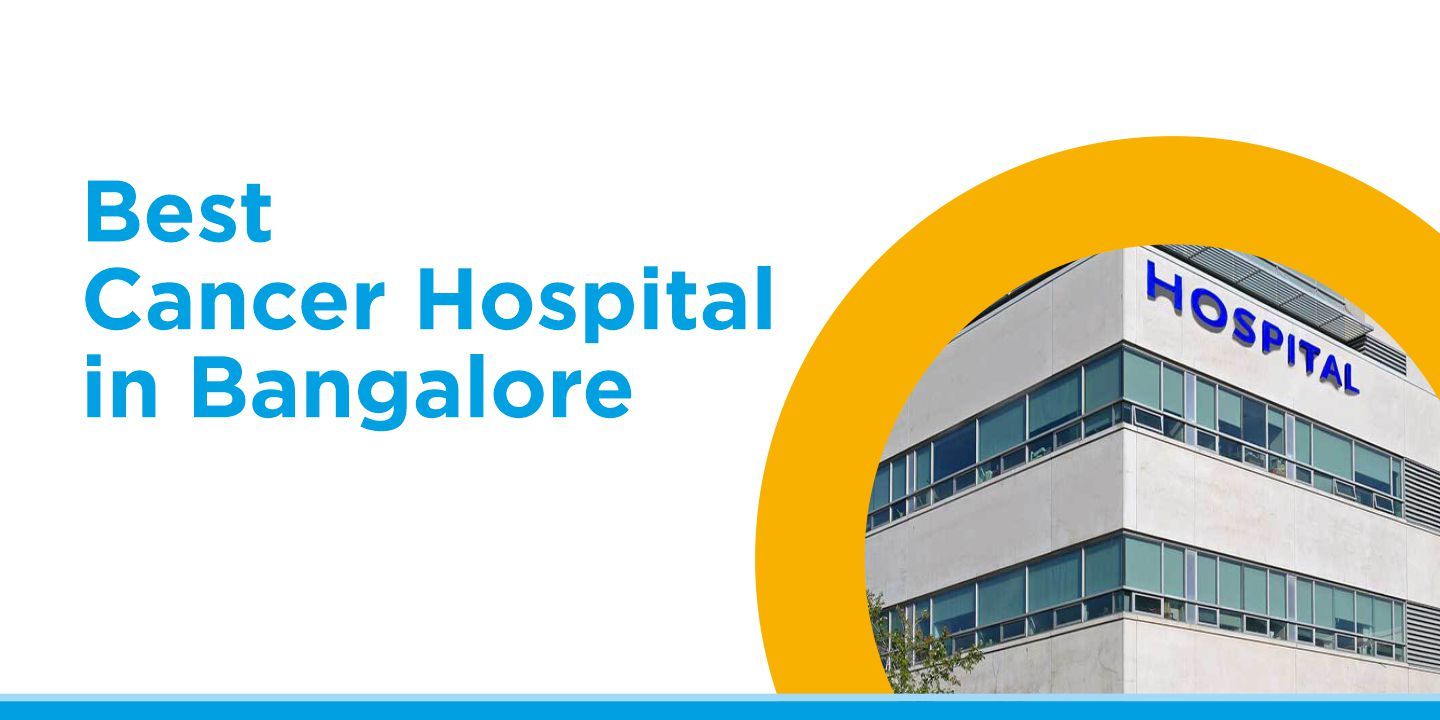 top-5-leading-cancer-hospitals-in-bangalore-2023