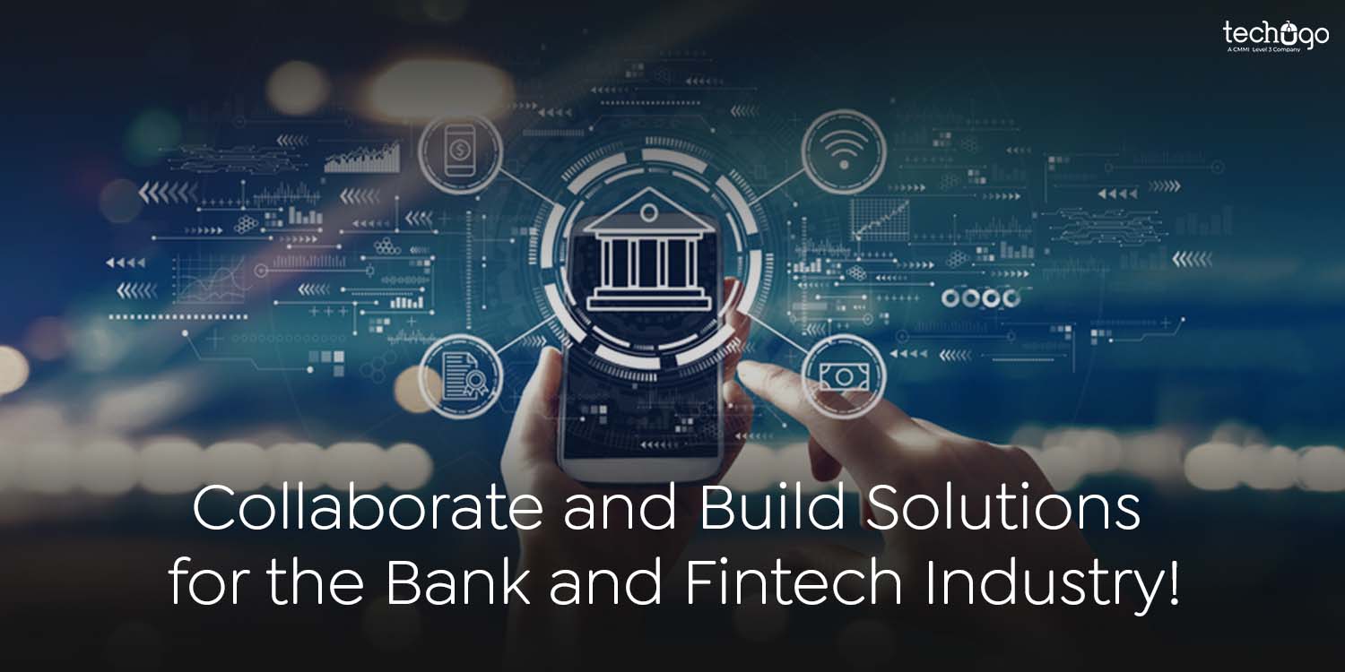 Collaborate And Build Solutions For The Bank And Fintech Industry