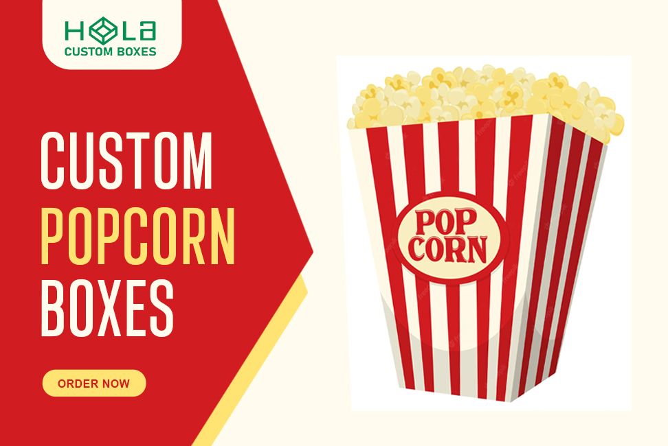 Why Choose EcoFriendly Custom Popcorn Box Packaging?