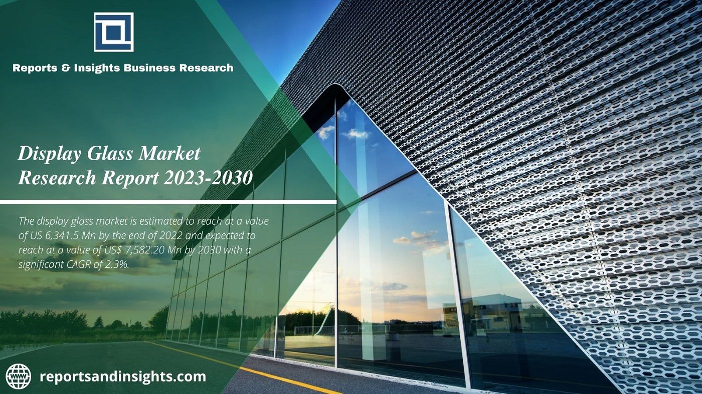 Display Glass Market Reach at A value of Us 7,582.20 Mn by 2030