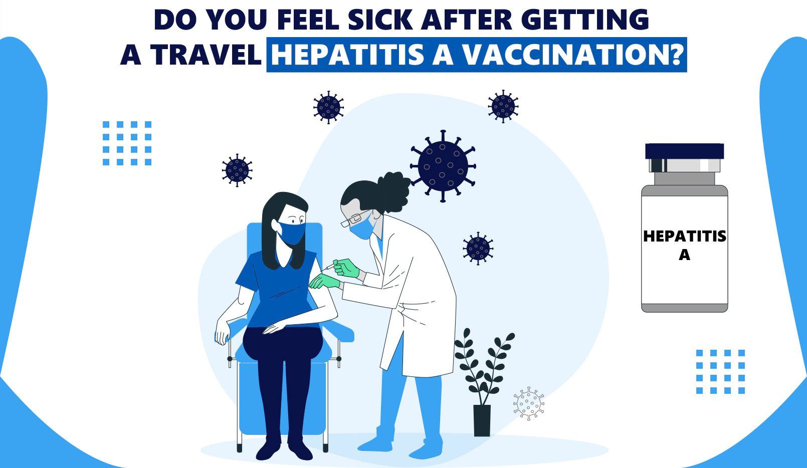 Do You Feel Sick After Getting A Travel Hepatitis A Vaccination do-you-feel-sick-after-getting-a-travel-hepatitis-a-vaccination