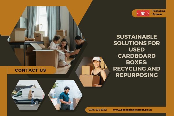 Sustainable Solutions for Used Cardboard Boxes