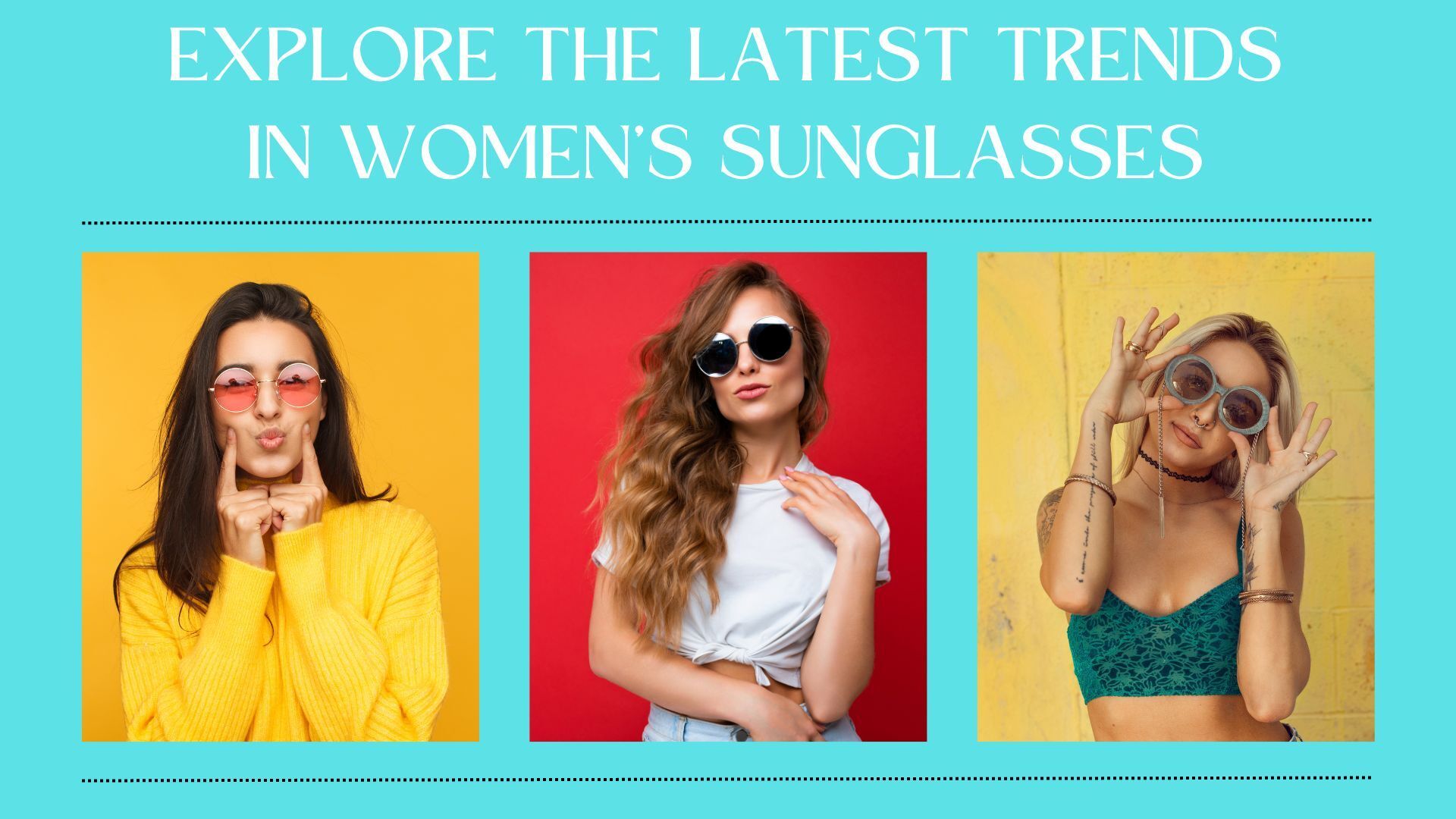 Explore Latest Trends in Women's Sunglasses CatEye to Aviators