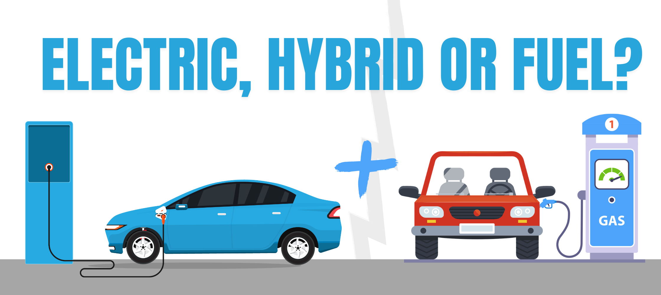 How to Choose Your New Vehicle Electric, Hybrid or Fuel?