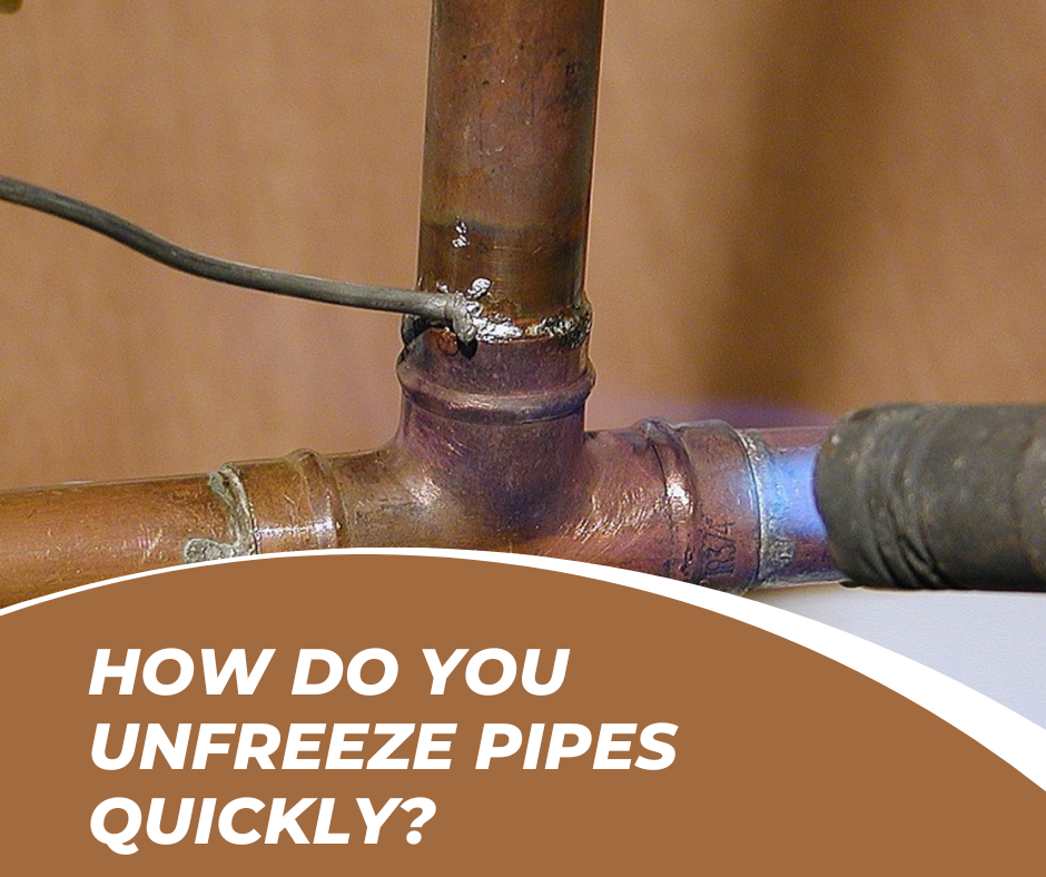 how-do-you-unfreeze-pipes-quickly