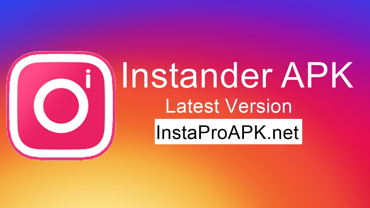 Instander Download Official Apk Latest Version for Android