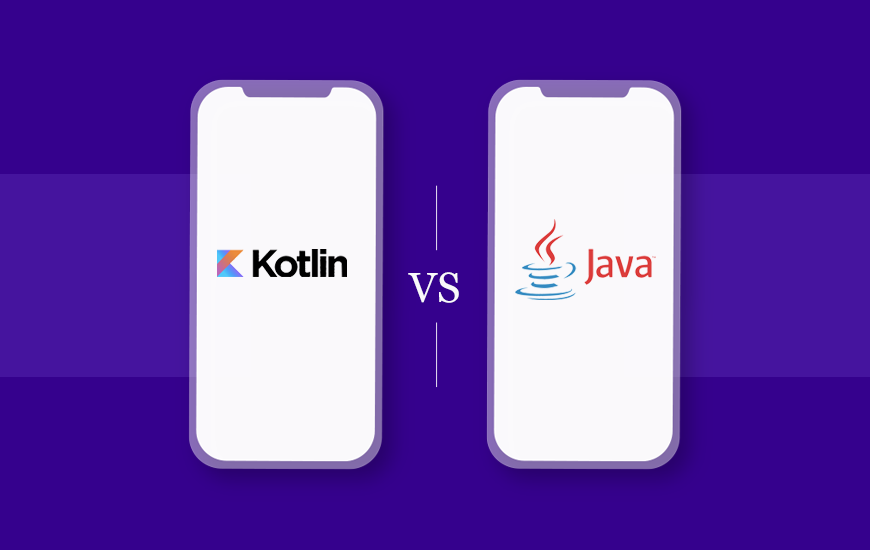 Kotlin vs Java: A Comparison for Application Development Projects