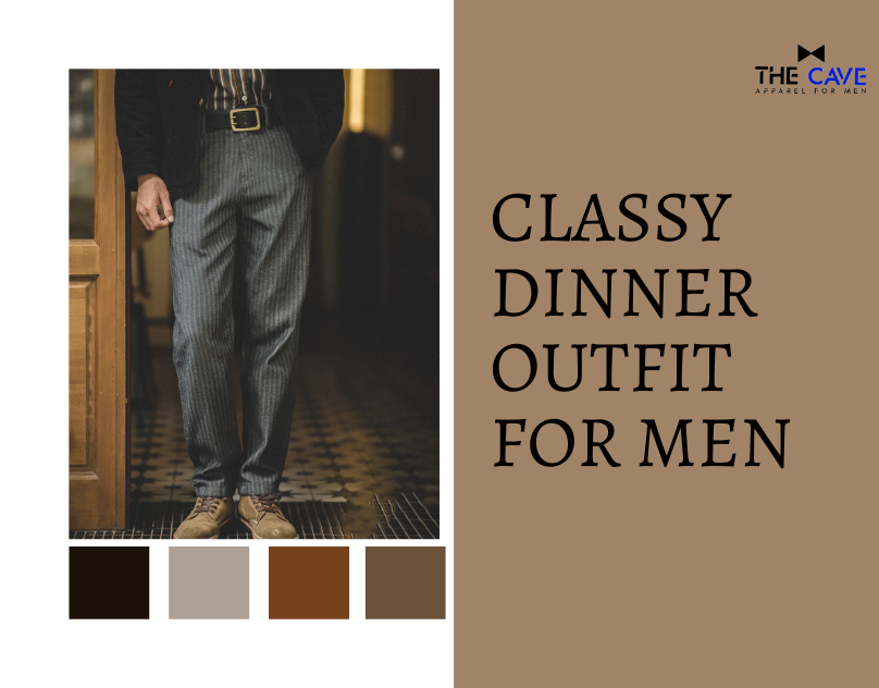 How to Put Together a Classy Dinner Outfit for Guys