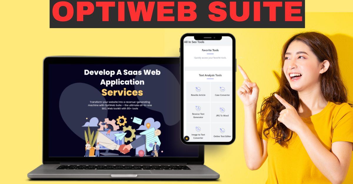 OptiWeb Suite’s Saas Websites Generate Revenue with 85+ Tools.