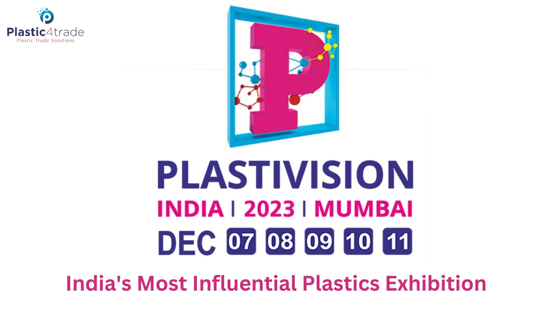 Plastivision India Plastics Exhibition 2023 Plastic4trade