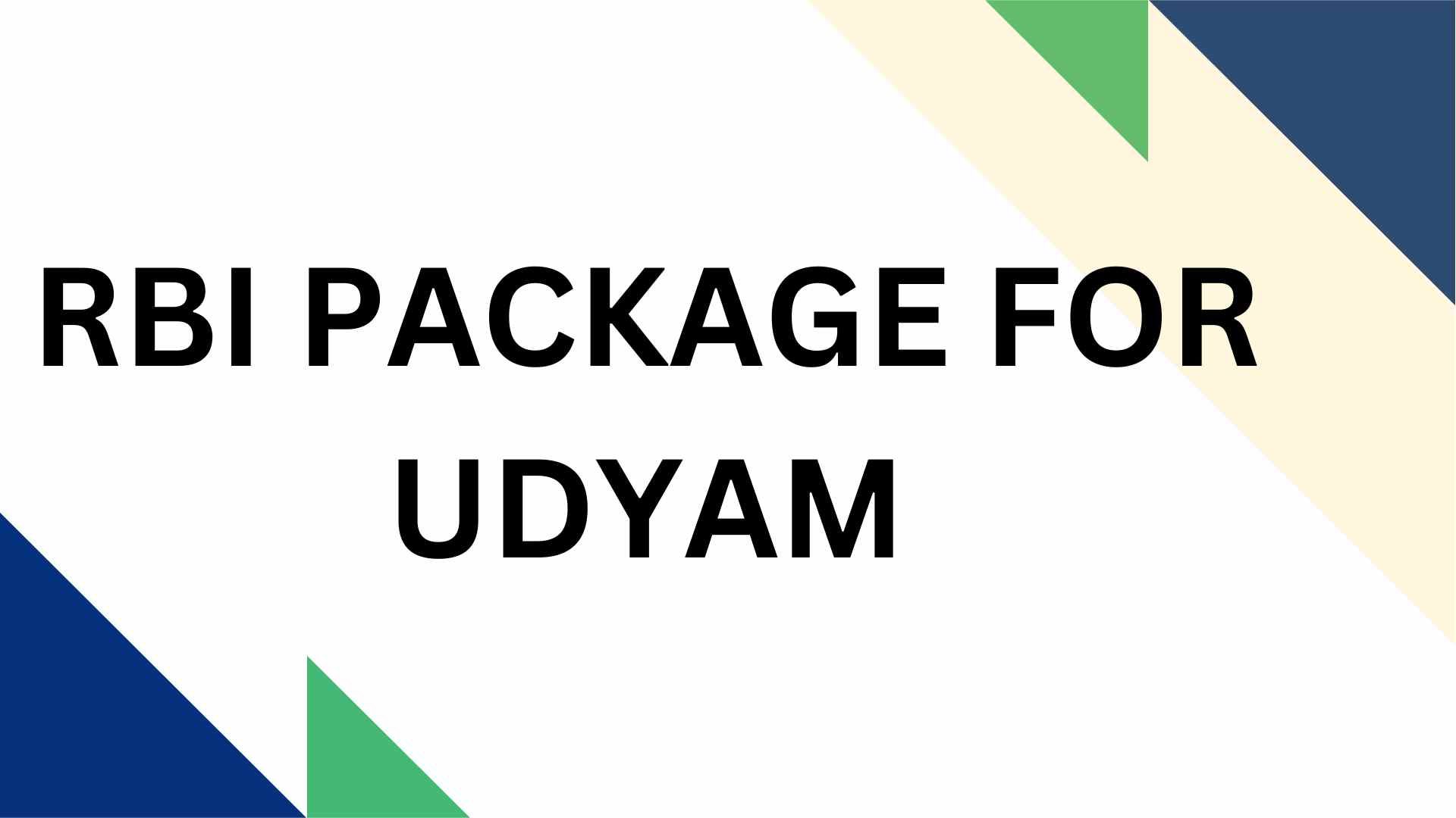 RBI PACKAGE FOR UDYAM