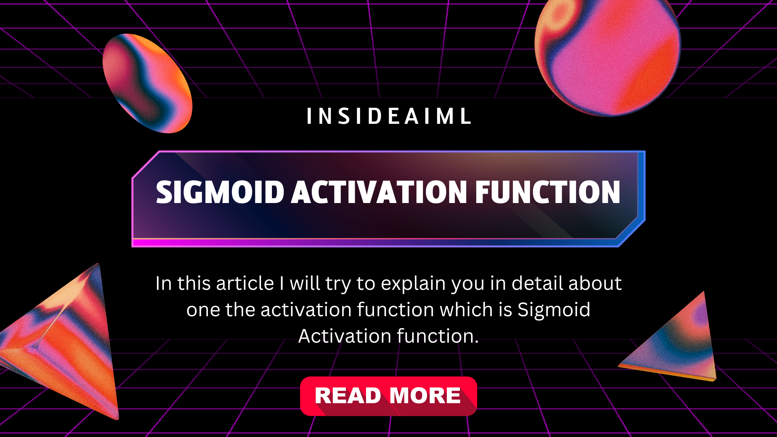 A Sigmoid Activation Function Is Utilised in What Contexts?