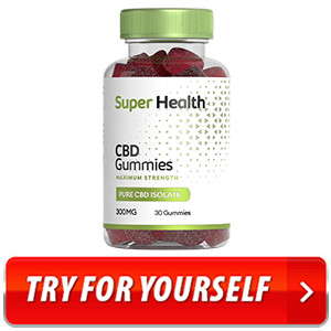 Super Health Cbd Gummies Reviews