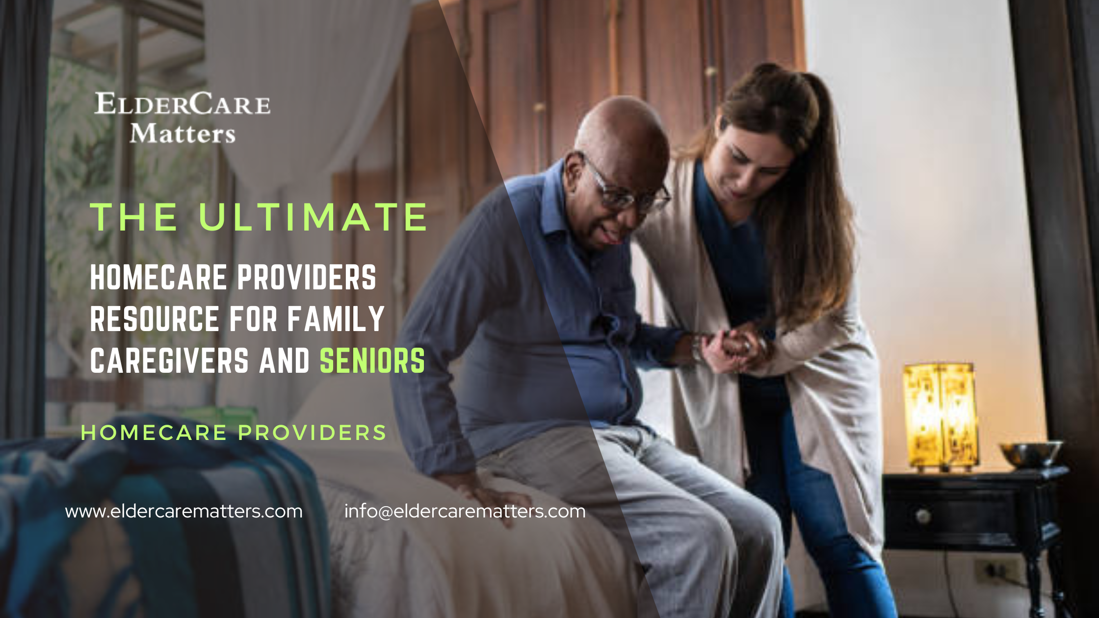 The Ultimate Homecare Providers for Family Caregivers and Seniors