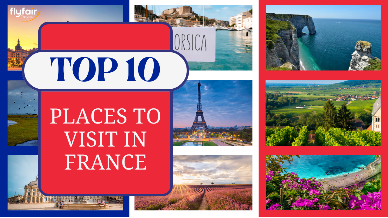 top-10-must-visit-destinations-in-france