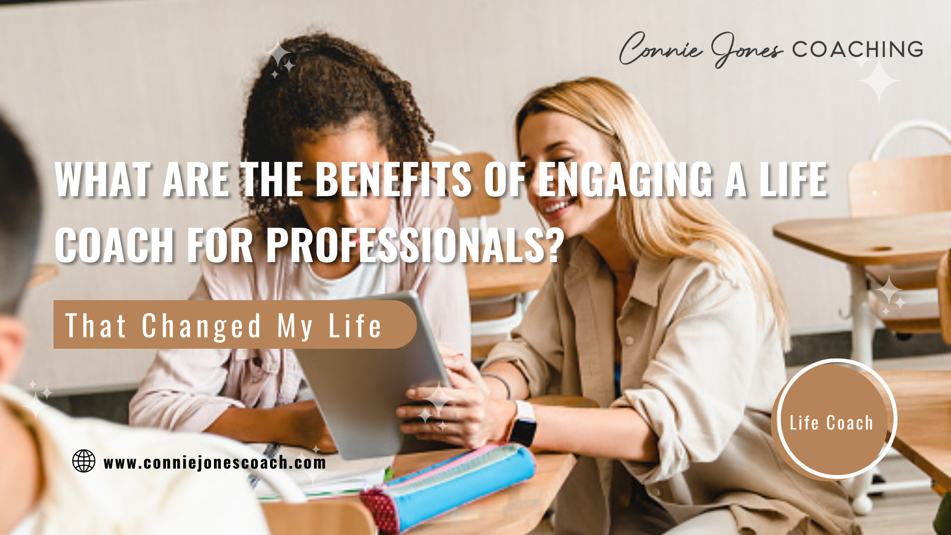 What Are the Benefits of Engaging a Life Coach for Professionals?