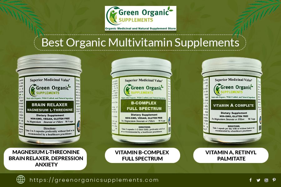 What to Know About the Best Organic Multivitamin Supplements