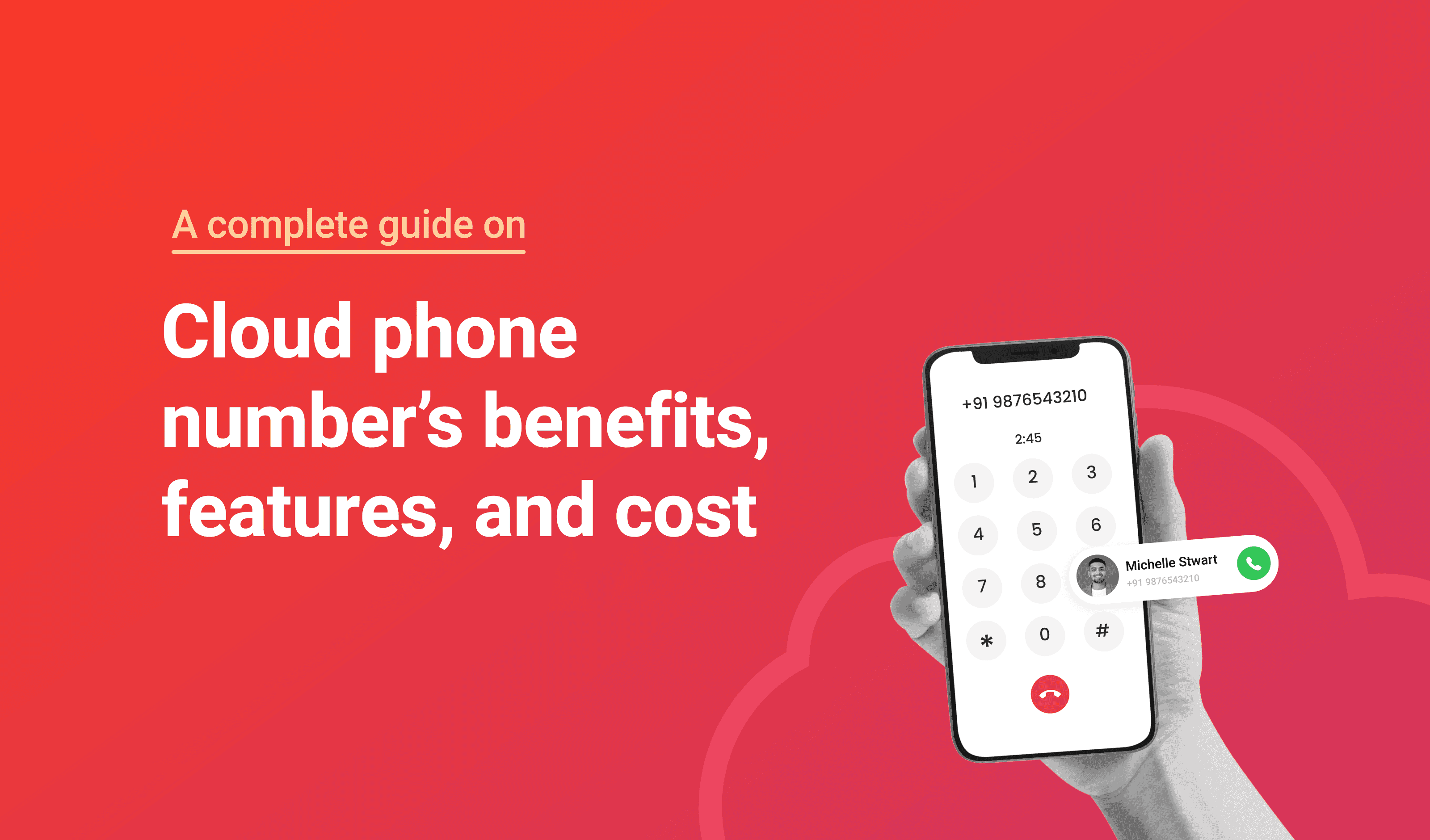 Cloud Phone Numbers: A Complete Guide