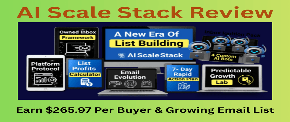 AI Scale Stack Review-Earn $265.97 Per Buyer & Growing Email List