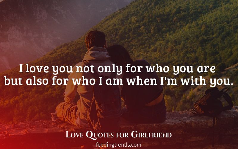 52 Quotes For Girlfriend That Are Cute, Romantic, And Love