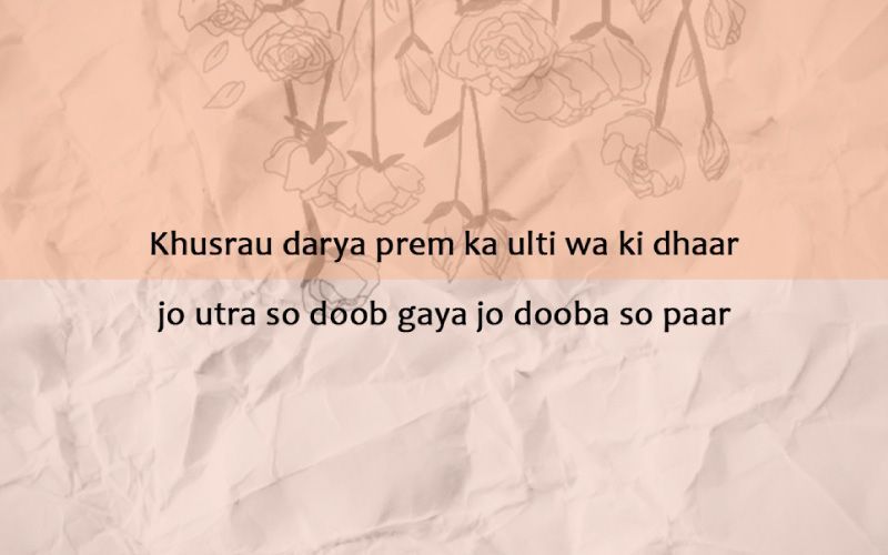 16 Amir Khusrau Poetries That Are Soulful and Heartfelt