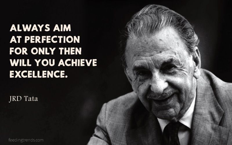 20 JRD Tata Quotes Which Will Inspire You For Life And Entrepreneurial Journey
