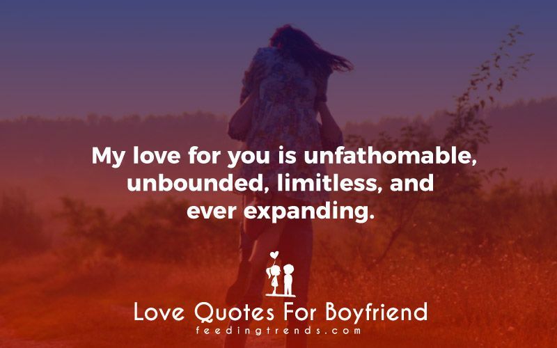 42 Love Quotes For Boyfriend That Make The Mood Romantic and Bring You Closer