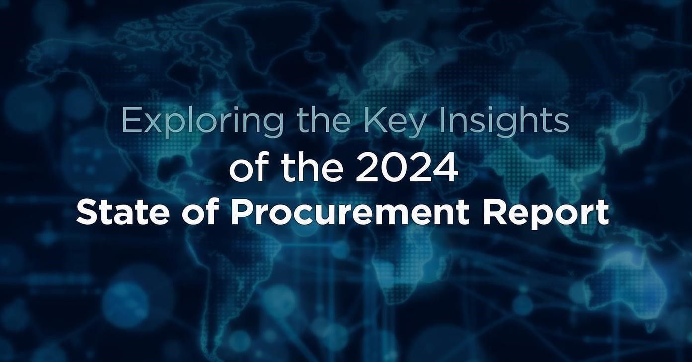 Exploring the Key Insights of the 2024 State of Procurement Report