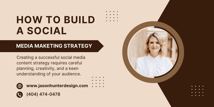 How to Build a Social Media Content Strategy?