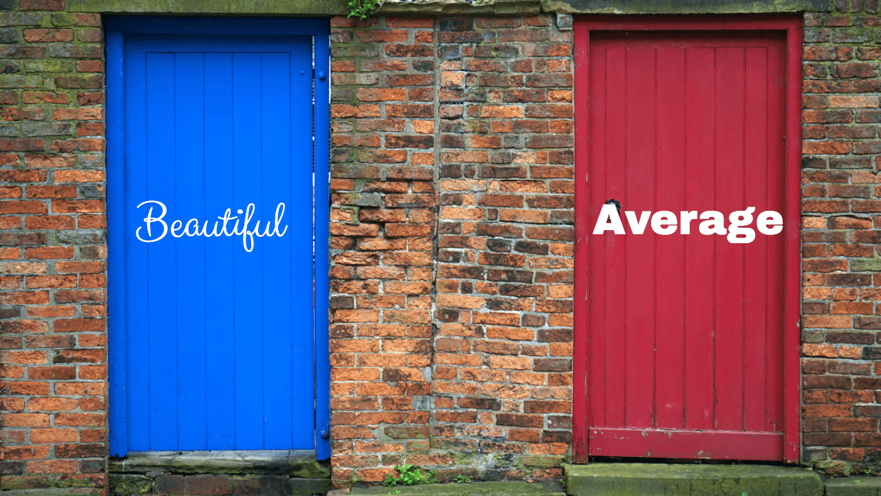Pick Your Door: Are You Beautiful or Just Average?