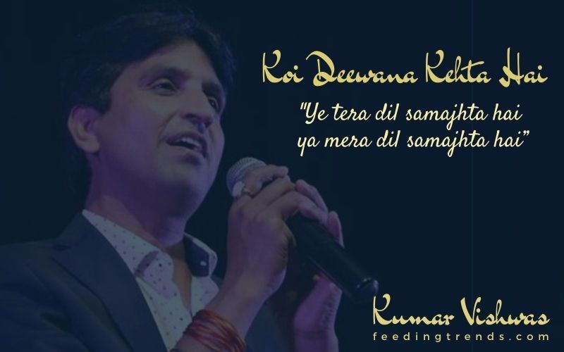 20 Kumar Vishwas Poetry That Will Touch Your Heart