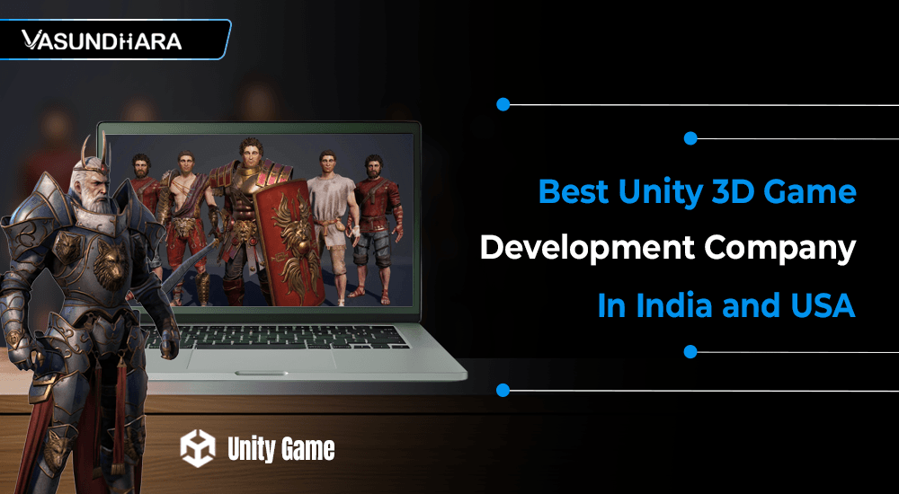 Best Unity 3D Game Development Company in India and USA