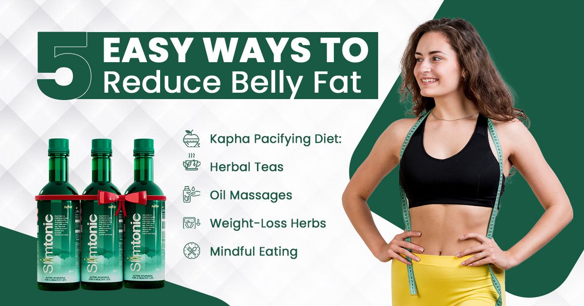 5 Easy Ways to Reduce Belly Fat | Slim Tonic