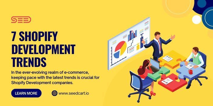 7 Shopify Development Trends You Need to Consider in 2023