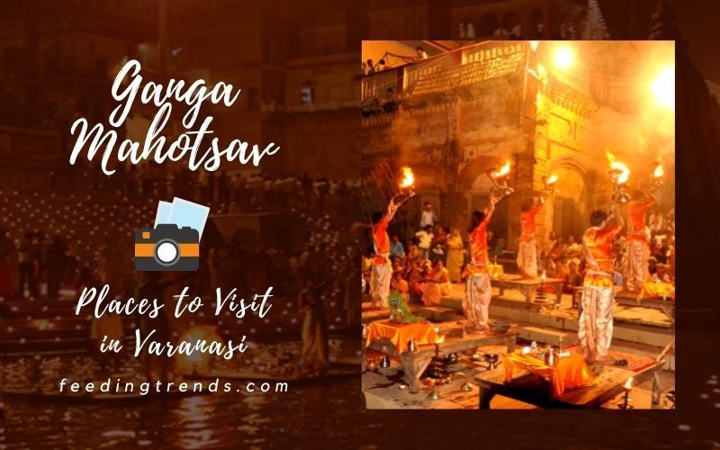 40 Places To Visit In Varanasi To Feel The Spirituality In Air
