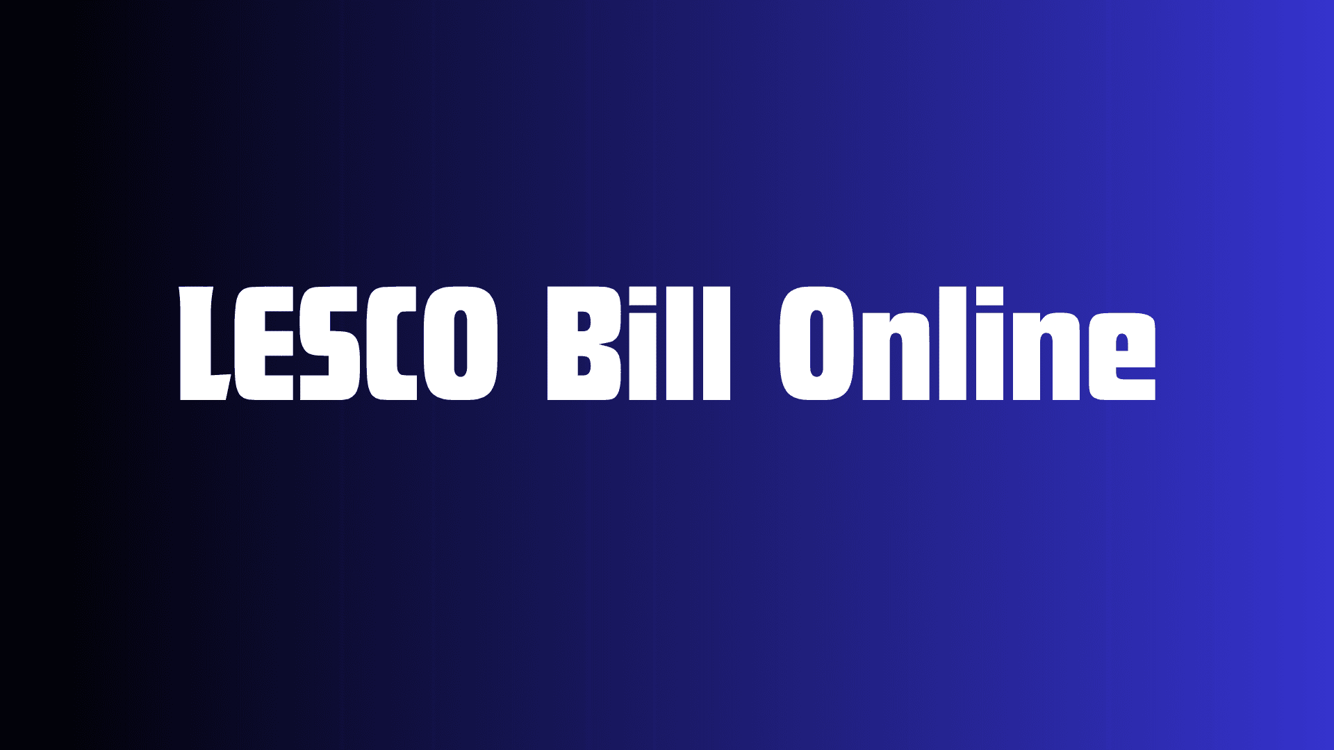 LESCO Bill Online
