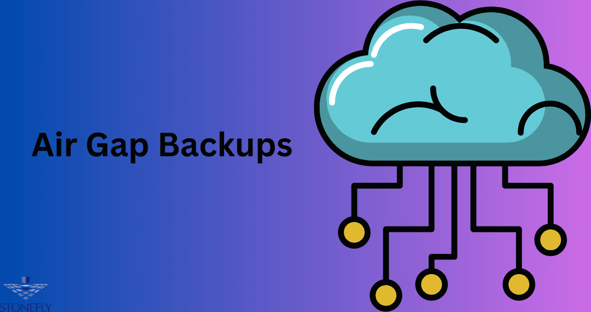 Air Gap Backups: The Ultimate Solution for Data Protection