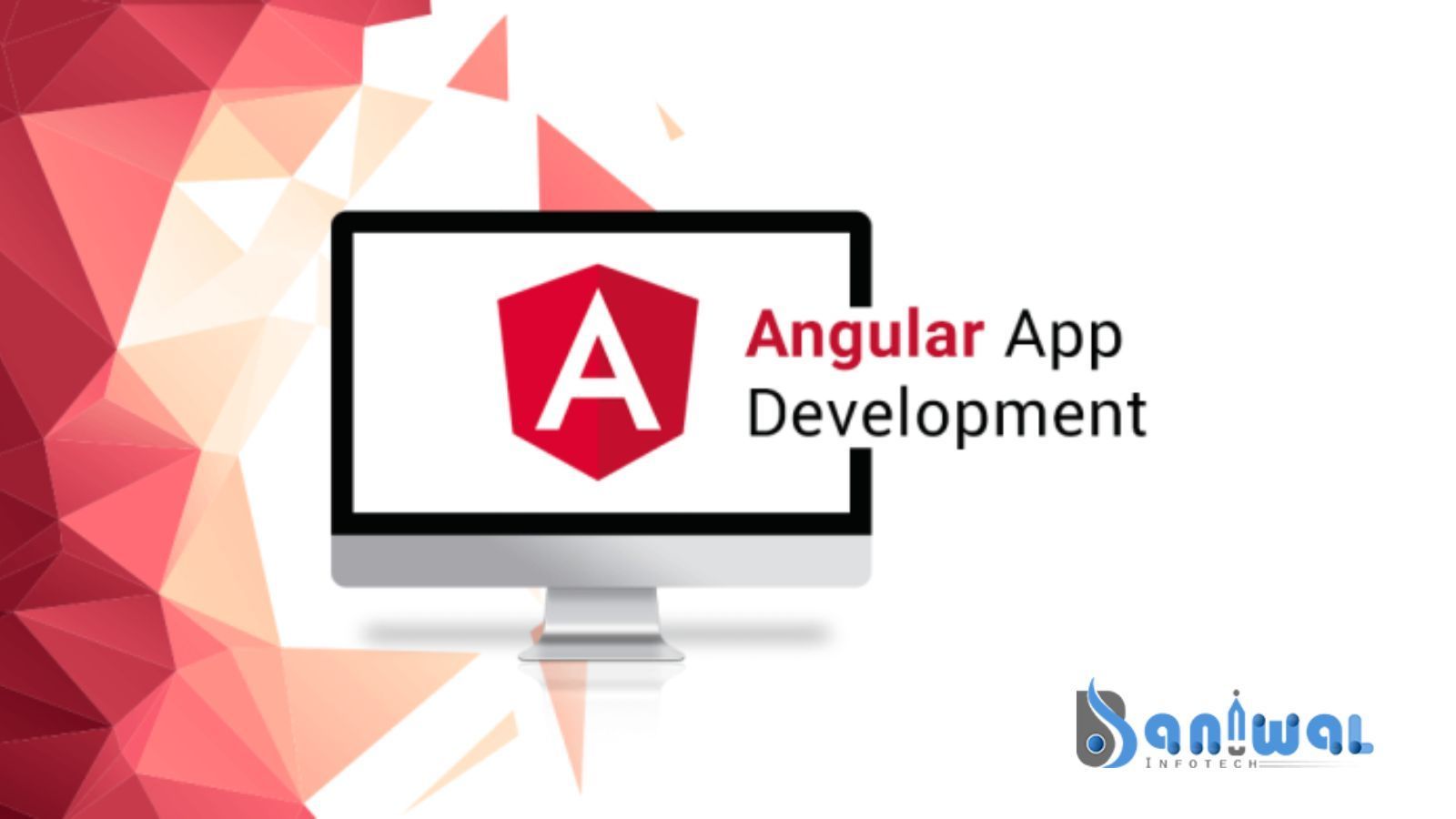How an App Developer Should Deal With Angularjs Development 