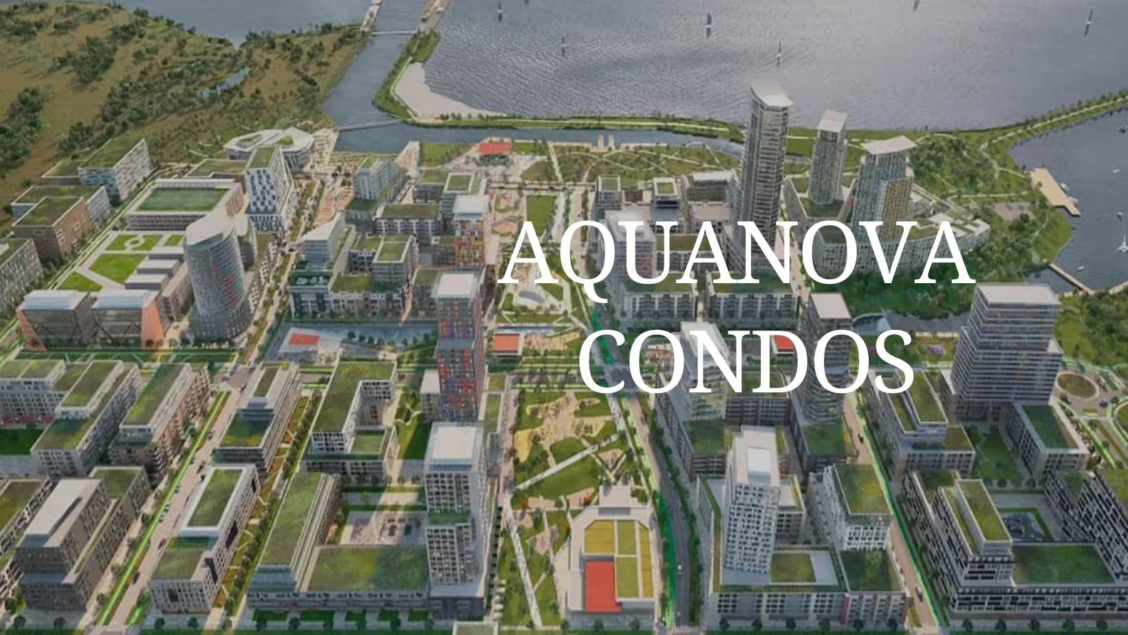 aquanova condos: The Perfect Blend of Location and Luxury
