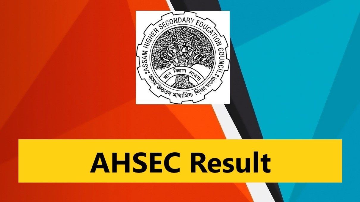 Assam Hs Result 2023: Ahsec Declares Class 12 Results
