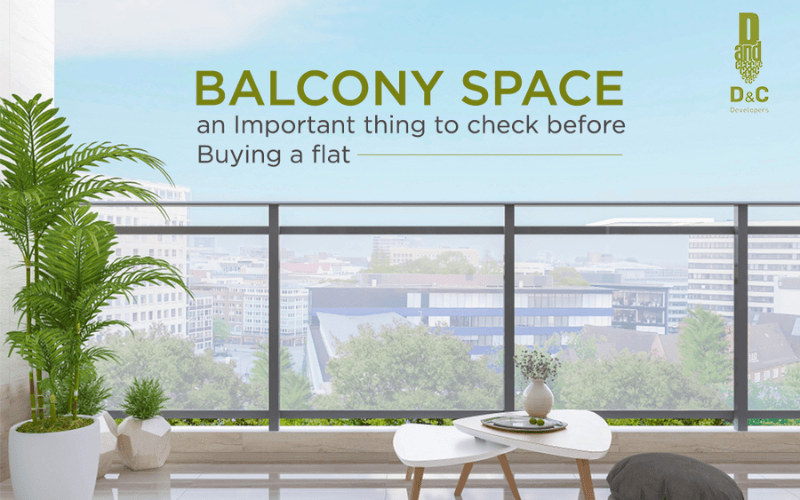 Balcony Space- an Important Thing to Check Before Buying a Flat.