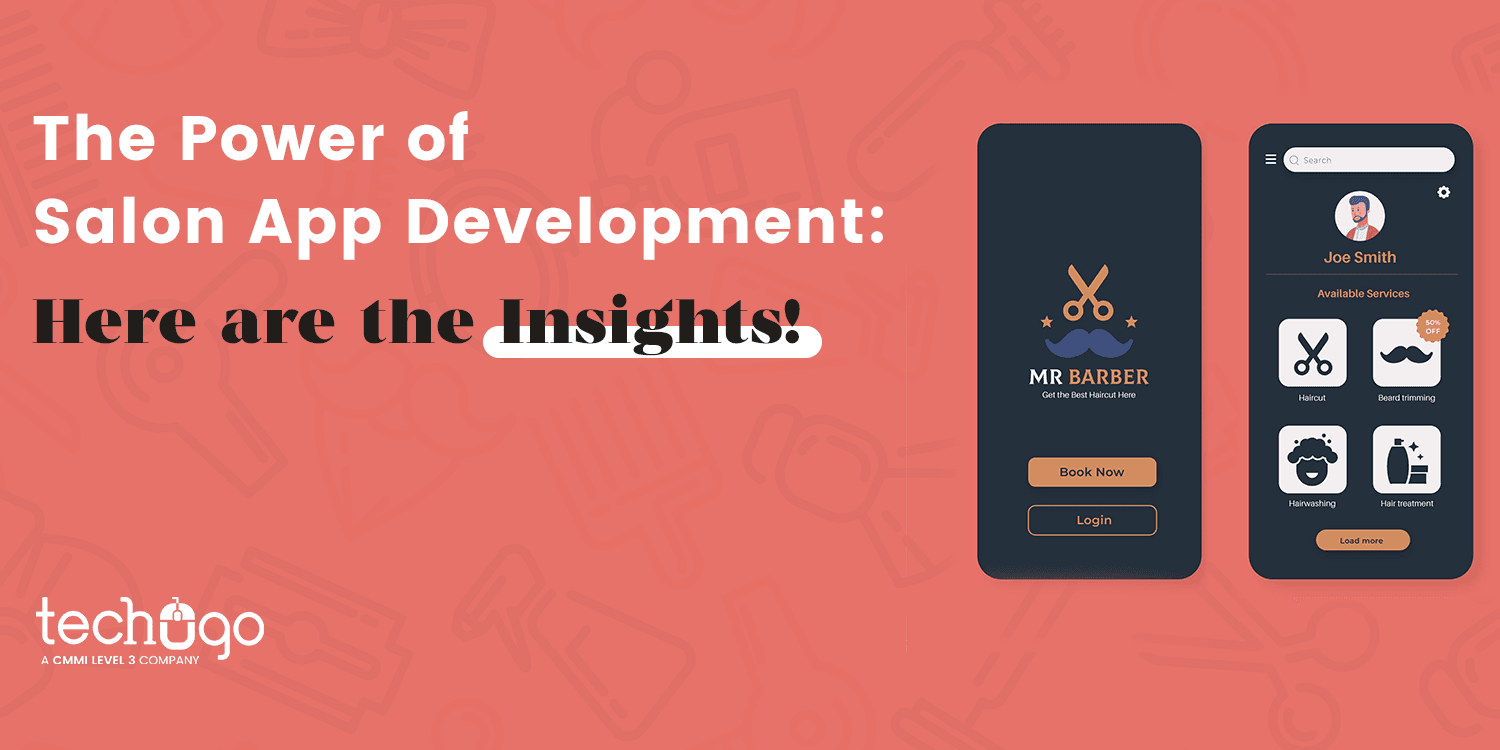 The Power of Salon App Development: Here Are the Insights!